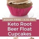 Pinterest collage for keto root beer float cupcakes
