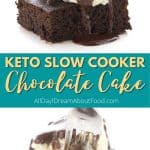 Pinterest collage for keto slow cooker chocolate cake