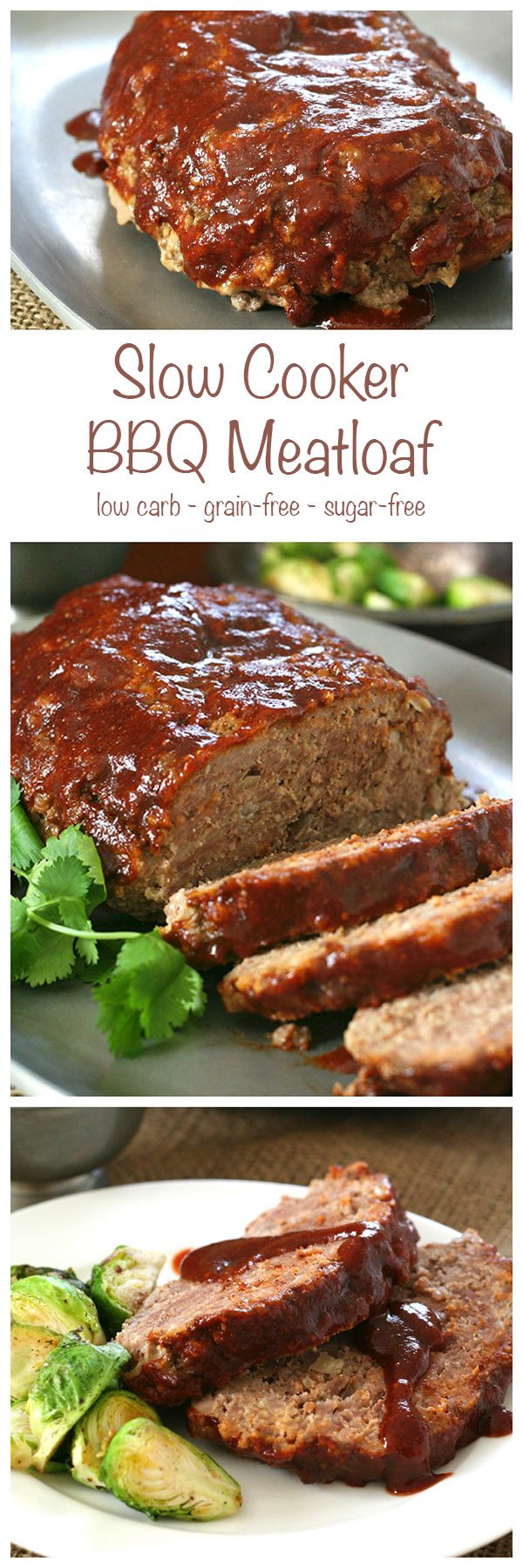 Slow Cooker BBQ Meatloaf Low Carb Gluten-Free