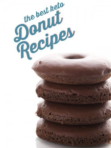 A stack of keto chocolate donuts with title Best Keto Donut Recipes