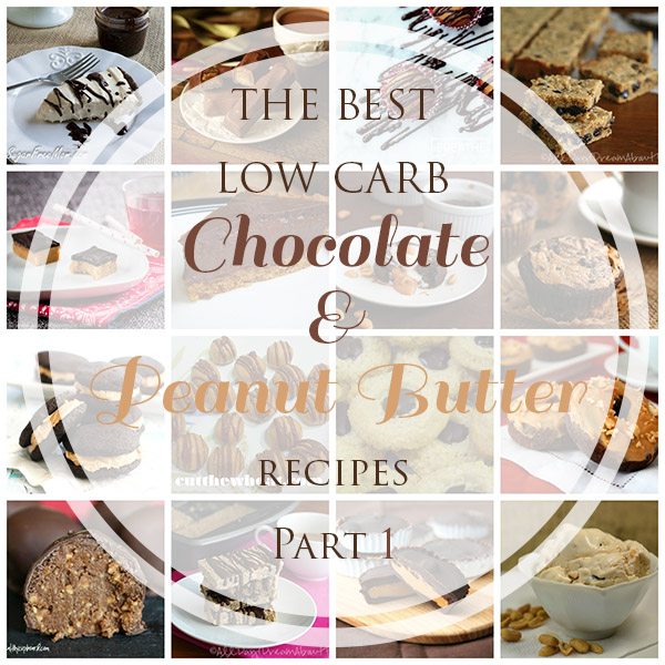 best low carb chocolate & peanut butter recipes, part 1