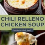 Pinterest collage for Chile Relleno Chicken Soup