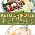Pinterest collage for Chipotle Ranch Dressing.