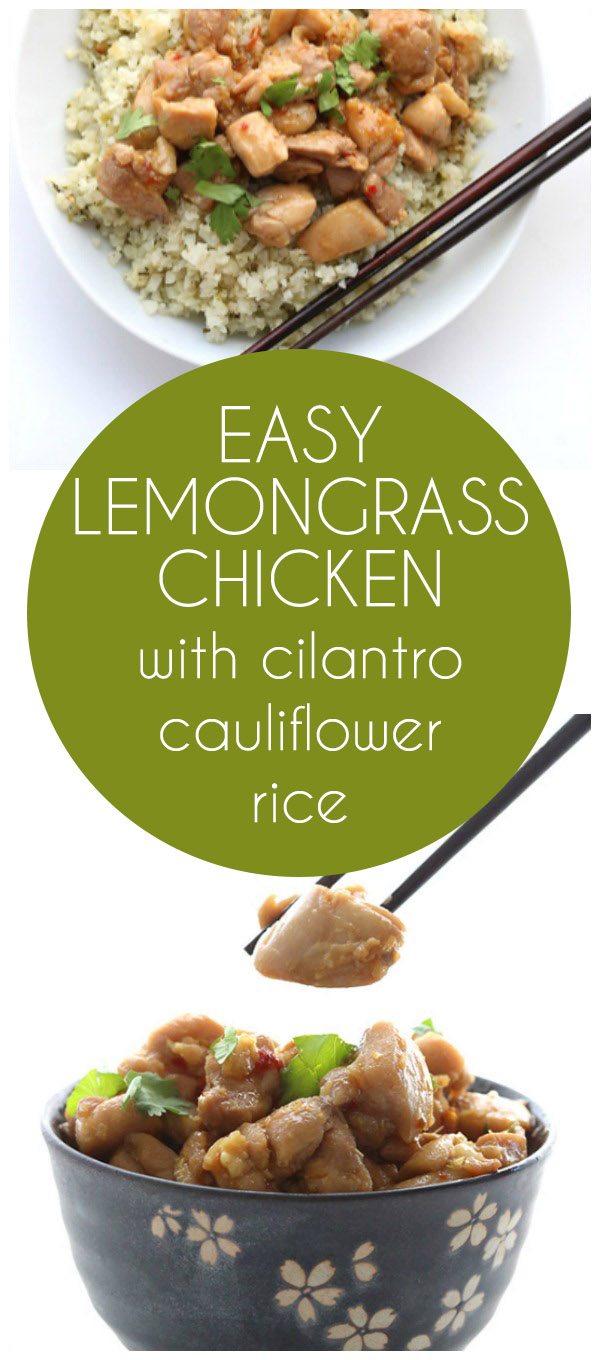 This easy and delicious Lemongrass Chicken is low carb, sugar-free and grain-free. Pair with cilantro cauliflower rice for a healthy springtime meal.