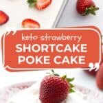 Pinterest collage for Keto Strawberry Poke Cake