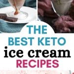 Pinterest collage for keto ice cream recipes