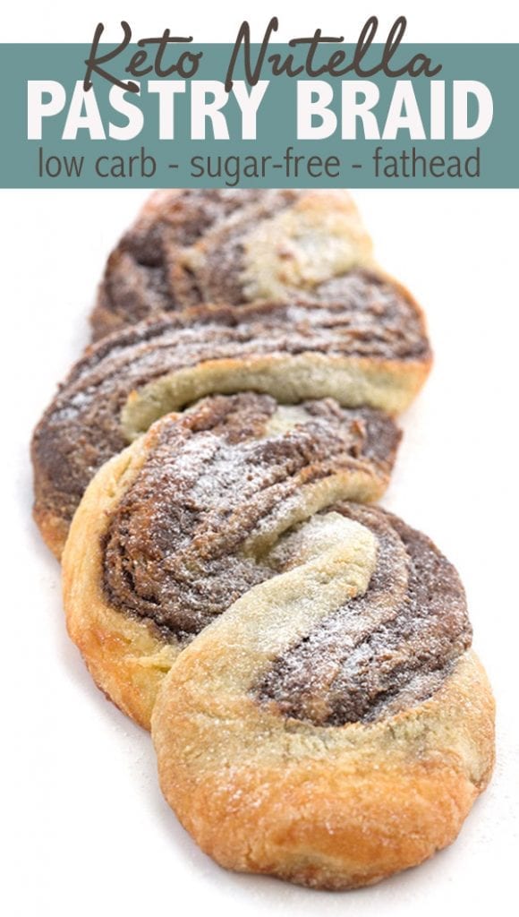 Keto "Nutella" Pastry Braid - this beautiful low carb treat is made with fathead dough.