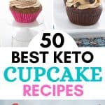 Pinterest collage for best keto cupcake recipes