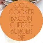 Crock Pot Low Carb Cheeseburger Pie Recipe