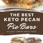 Pinterest collage for Keto Pecan Pie Bars