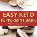 Pinterest collage for keto peppermint bark