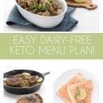 Easy Dairy-Free Keto Meal Plan