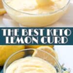 Two photo Pinterest collage for Keto Lemon Curd.