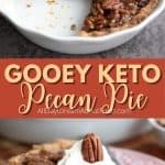 Pinterest collage for Keto Pecan Pie