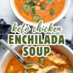 Two photo Pinterest collage for Keto Enchilada Soup.