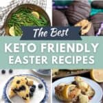 Pinterest collage for Keto Easter Recipes