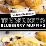 Two photo Pinterest collage for Keto Blueberry Muffins.