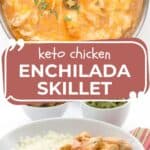 Two Photo Pinterest collage for Keto Enchilada Skillet.