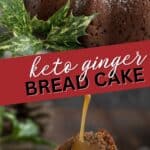 Two photo Pinterest collage for Keto Gingerbread Pound Cake.