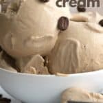 Titled Pinterest image of keto coffee ice cream in a white bowl.