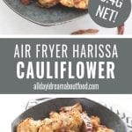 Pinterest collage of harissa roasted cauliflower