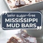 Two photo Pinterest collage for Keto Mississippi Mud Bars.