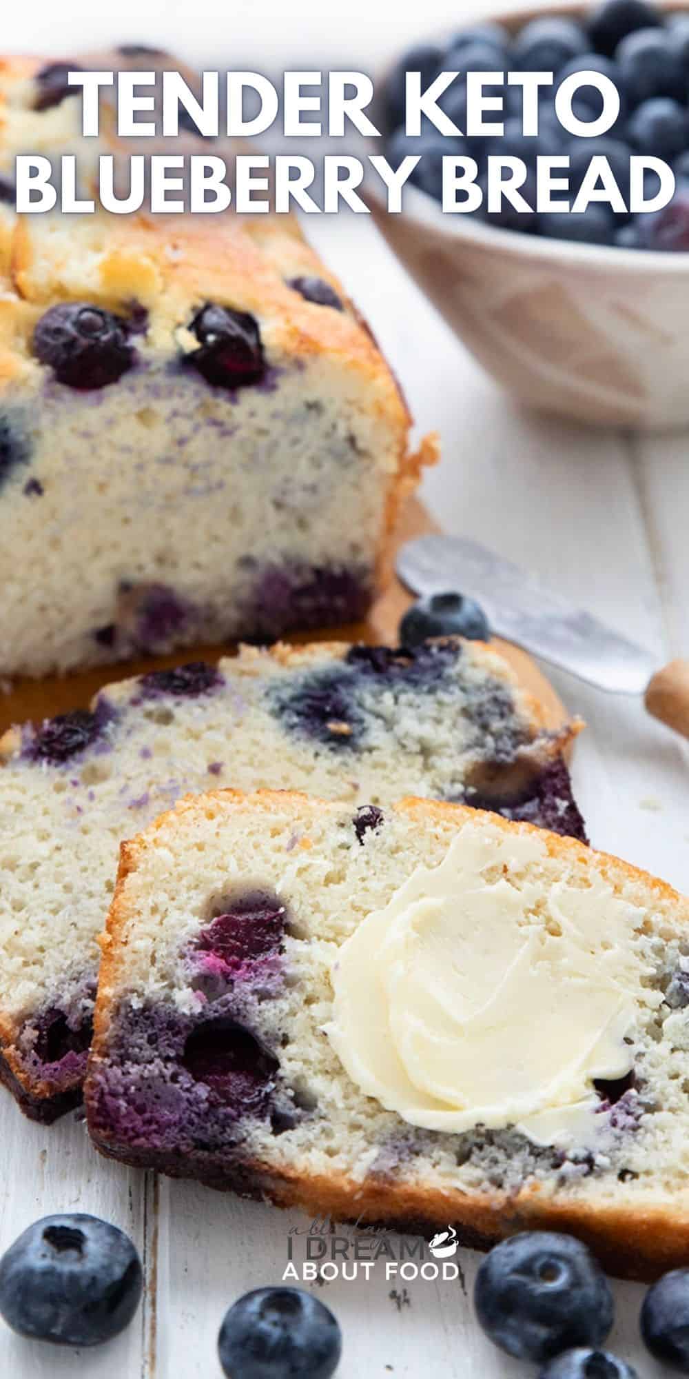 Sweet Keto Blueberry Bread - All Day I Dream About Food