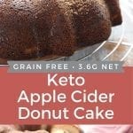 Pinterest collage for keto apple cider donut cake