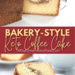 Pinterest collage for keto coffee cake