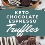 Pinterest collage for Keto Chocolate Truffles