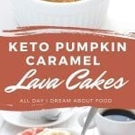 Pinterest collage for keto pumpkin lava cake.