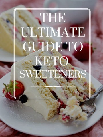 Titled image: Keto chantilly cake darkened against the background with the title The Ultimate Guide to Keto Sweeteners