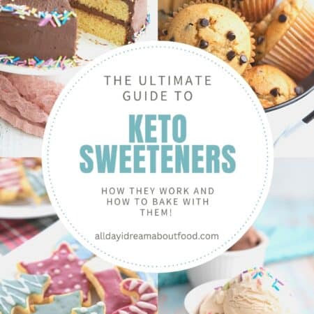 A collage of four keto desserts with a center title that says "The Ultimate Guide to Keto Sweeteners" in a white circle.