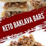 Titled Pinterest image for Keto Baklava Bars.