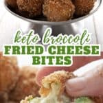 Two photo Pinterest collage for Keto Broccoli Cheese Bites.