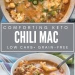 Pinterest collage for Keto Chili Mac n Cheese