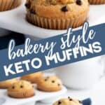 Two photo Pinterest collage for Bakery-Style Keto Muffins