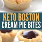 Two photo Pinterest collage for Keto Boston Cream Pie Bites.