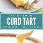 Pinterest collage for keto lemon curd tart.