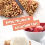 Keto Rhubarb Crumble Tart Pinterest collage.