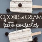Pinterest collage for Cookies and Cream Popsicles