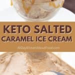 Pinterest collage for keto salted caramel ice cream