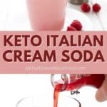 Pinterest collage for keto Italian cream soda.