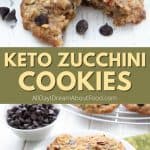 Pinterest collage for keto zucchini chocolate chip cookies