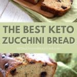 Pinterest collage for keto zucchini bread