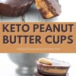 Pinterest collage for keto peanut butter cups.