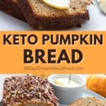 Pinterest collage for keto pumpkin bread