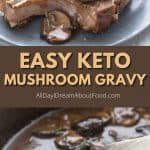 Pinterest collage of keto mushroom gravy.