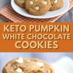 Pinterest collage for keto pumpkin cookies.