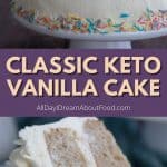 Pinterest collage for keto vanilla birthday cake.
